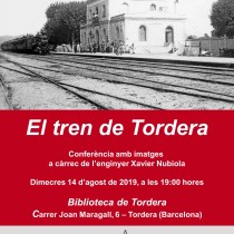 El tren de Tordera: conferència 14 d’agost
