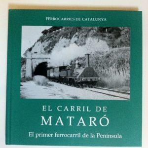 El primer ferrocarril de la Península